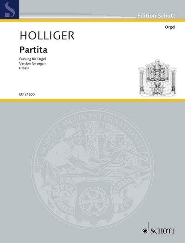 HOLLIGER - PARTITA VERSION FOR ORGAN