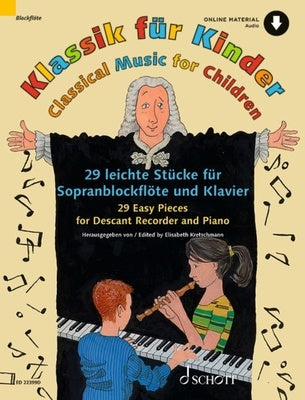 CLASSICAL MUSIC FOR CHILDREN DESCANT RECORDER BK/OLA