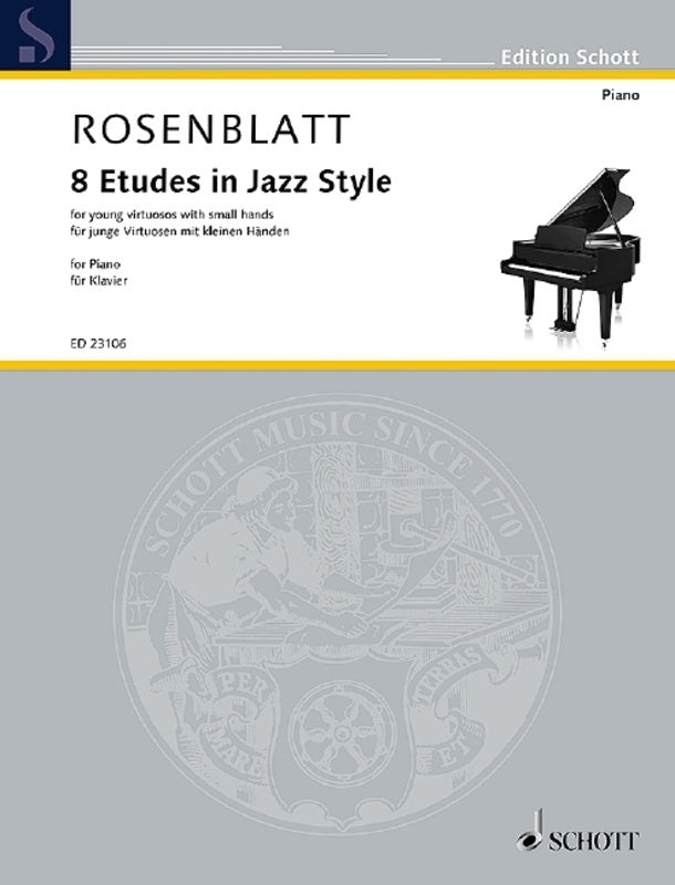 ROSENBLATT - 8 ETUDES IN JAZZ STYLE FOR SMALL HANDS PIANO