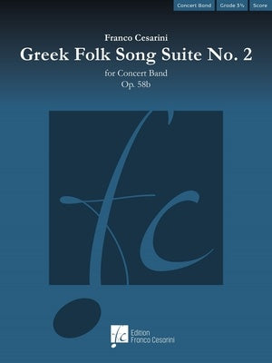 CESARINA - GREEK FOLK SONG SUITE NO 2 OP 58B CB3.5 SC/PTS