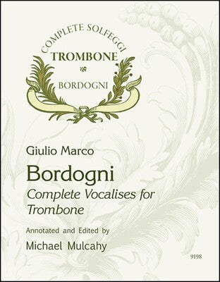 BORDOGNI - COMPLETE VOCALISES TROMBONE ED MULCAHY