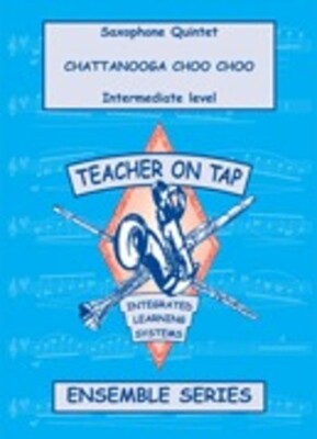 CHATANOOGA CHOO CHOO SAX QUINTET