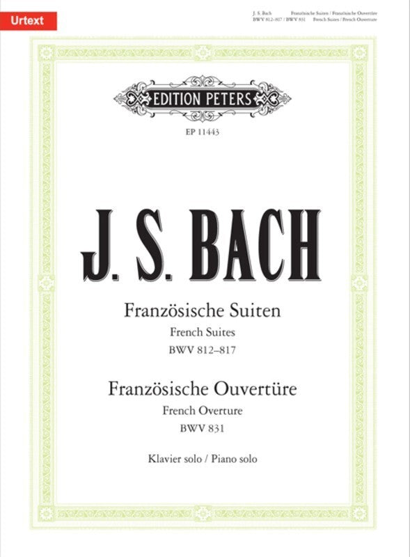 FRENCH SUITES BWV 812817 & FRENCH OVERTURE BWV 831