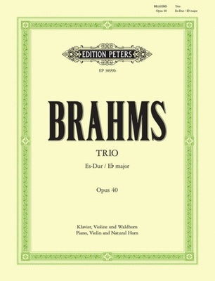BRAHMS - HORN TRIO E FLAT OP 40 PNO/VLN/FHN