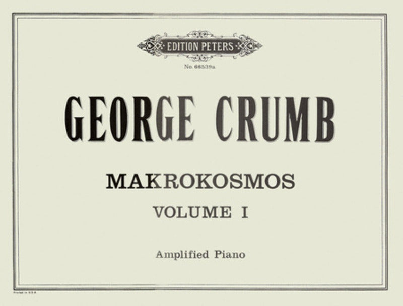 CRUMB - MAKROKOSMOS VOL 1 FOR AMPLIFIED PIANO