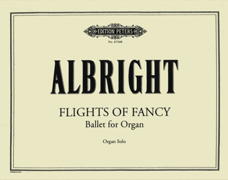 FLIGHTS OF FANCY BALLET FOR ORGAN