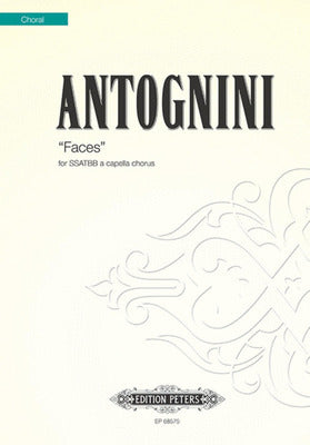 ANTOGNINI - FACES SSATBB A CAPPELLA (POD)
