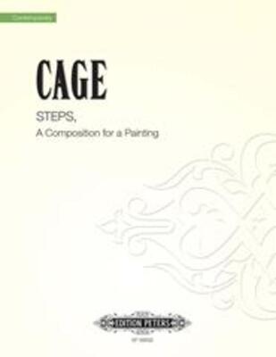 CAGE - STEPS A COMPOSITION FOR A PAINTING