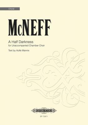 A HALF DARKNESS SATB A CAPPELLA