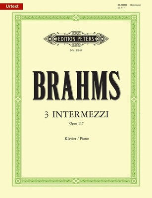 BRAHMS - 3 INTERMEZZI OP 117 URTEXT