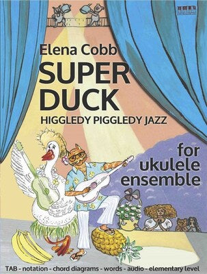 COBB - SUPER DUCK FOR UKULELE ENSEMBLE
