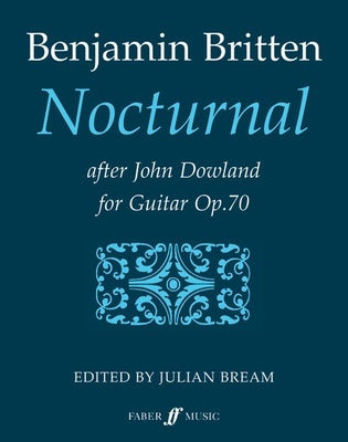 BRITTEN - NOCTURNAL AFTER JOHN DOWLAND OP 70 GUITAR