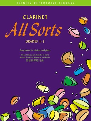 CLARINET ALL SORTS GRADES 1-3