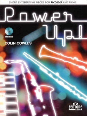 COWLES - POWER UP! FOR RECORDER/PIANO BK/CD