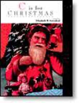 C IS FOR CHRISTMAS FOR ELEMENTARY PIANO