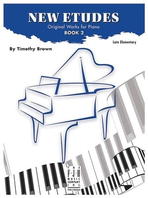 BROWN - NEW ETUDES BK 2 LATE ELEMENTARY PIANO