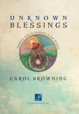 CAROL BROWNING - UNKNOWN BLESSINGS VOCAL COLLECTION