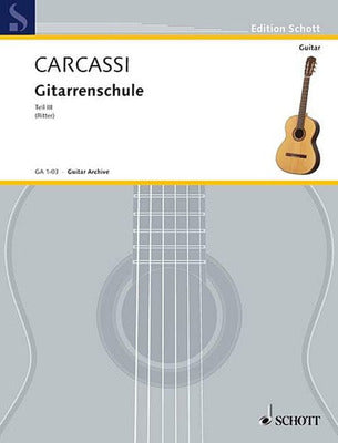 CARCASSI - COMPLETE GUITAR METHOD BK 3 GERMAN EDITION