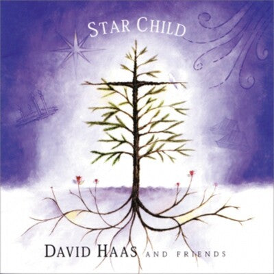DAVID HAAS - STAR CHILD CD