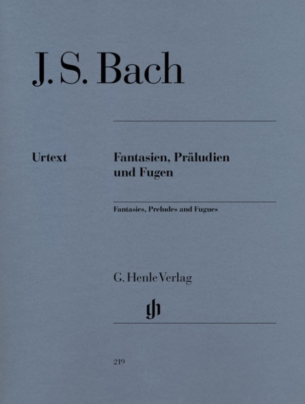 FANTASIAS PRELUDES AND FUGUES URTEXT
