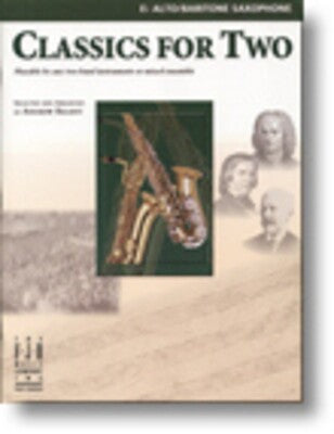 CLASSICS FOR TWO ALTO/BARITONE SAXOPHONES