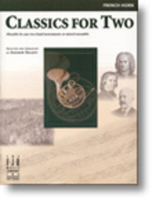 CLASSICS FOR TWO FRENCH HORN