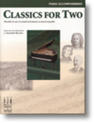 CLASSICS FOR TWO PIANO ACCOMPANIMENT