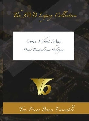 COME WHAT MAY 10 PIECE BRASS ENSEMBLE SC/PTS