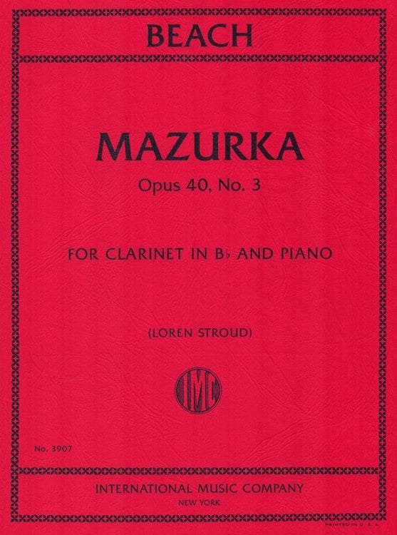 BEACH - MAZURKA OP 40 NO 3 FOR CLARINET/PIANO