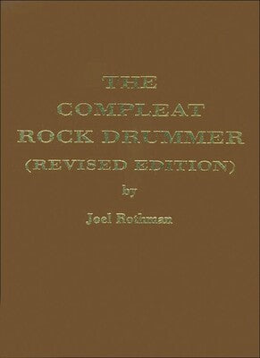 COMPLEAT ROCK DRUMMER (REVISED EDITION)