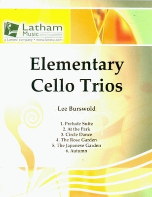 BURSWOLD - ELEMENTARY CELLO TRIOS SC/PTS