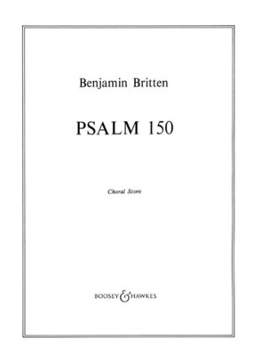 BRITTEN - PSALM 150 OP 67 SA CHORAL SCORE