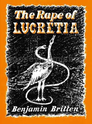 BRITTEN - RAPE OF LUCRETIA OP 37 VOCAL SCORE