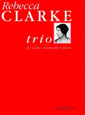 CLARKE - TRIO VIOLIN/CELLO/PIANO