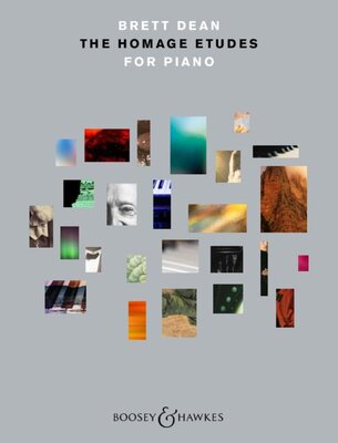BRETT DEAN - THE HOMAGE ETUDES FOR PIANO