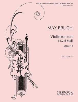 BRUCH - VIOLIN CONCERTO NO 2 IN D MINOR OP 44 VIOLIN/PIANO
