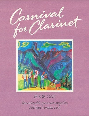 CARNIVAL FOR CLARINET BK 1