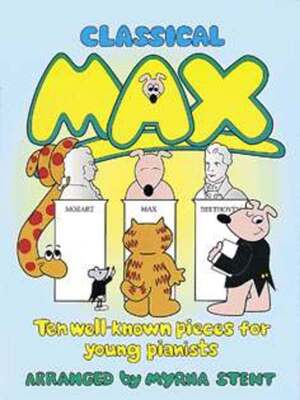 CLASSICAL MAX 10 WELL KNOWN PIECES FOR YOUNG PIANISTS
