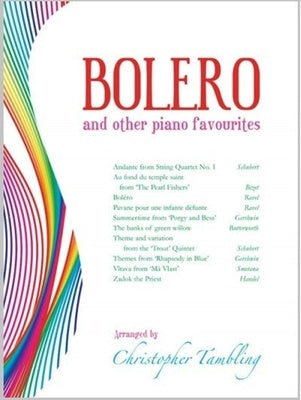 BOLERO AND OTHER PIANO FAVOURITES ARR TAMBLING