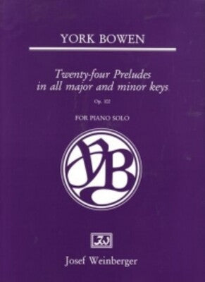 BOWEN - 24 PRELUDES OP 102 PIANO