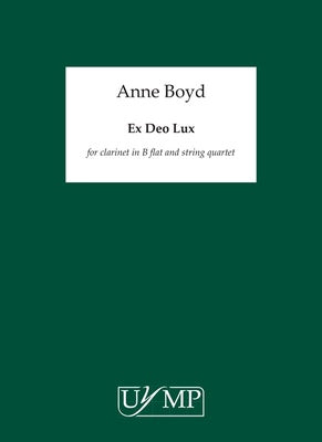 BOYD - EX DEO LUX FOR CLARINET/STRING QUARTET SCORE