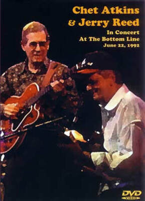CHET ATKINS & JERRY REED IN CONCERT AT THE BOTTOM