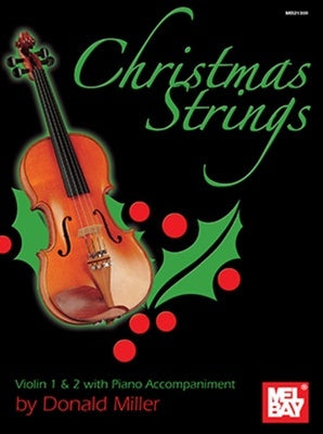 CHRISTMAS STRINGS VIOLIN 1 & 2 WITH PNO ACCOMP