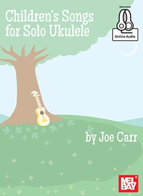 CHILDRENS SONGS FOR SOLO UKULELE BK/OA