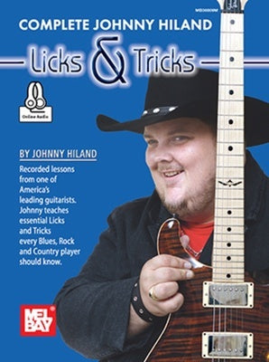 COMPLETE JOHNNY HILAND LICKS AND TRICKS BK/OLA