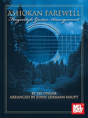 ASHOKAN FAREWELL FINGERSTYLE GUITAR ARRANGEMENT