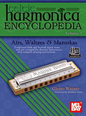 CELTIC HARMONICA ENCYCLOPEDIA VOL 1 AIRS WALTZES & MAZURKAS