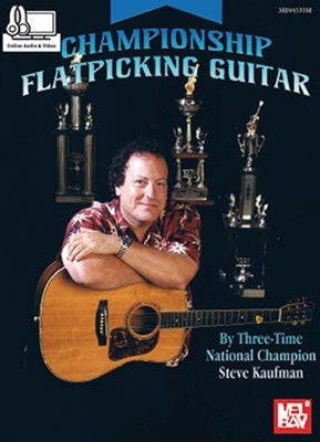 CHAMPIONSHIP FLATPICKING GUITAR BK/OA/OV