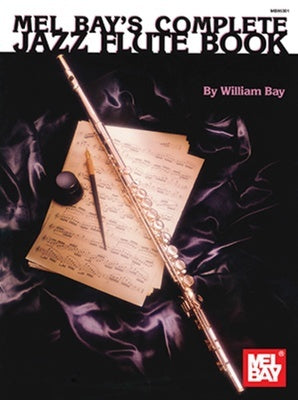 COMPLETE JAZZ FLUTE BOOK