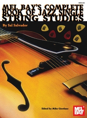COMPLETE BOOK OF JAZZ SINGLE STRING STUDIES